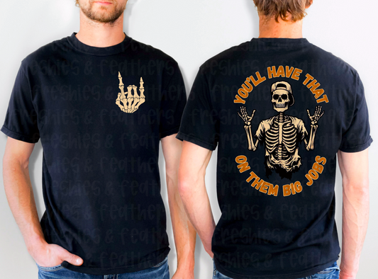 You’ll Have That Tee