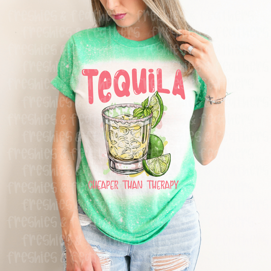 Tequila Is Cheaper Than Therapy Tee