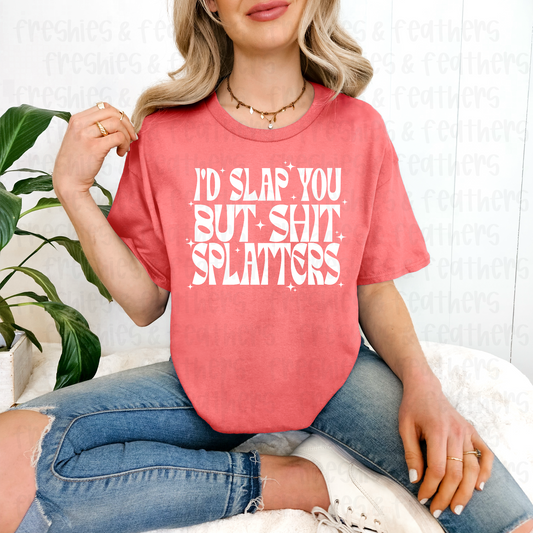 Sh!t Splatters Tee