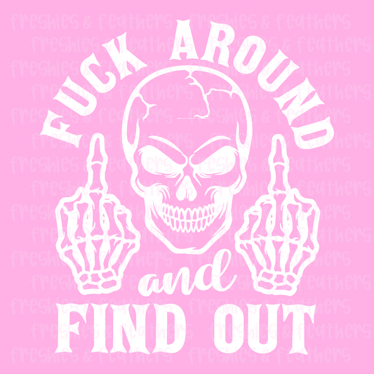 F*ck Around & Find Out Decal