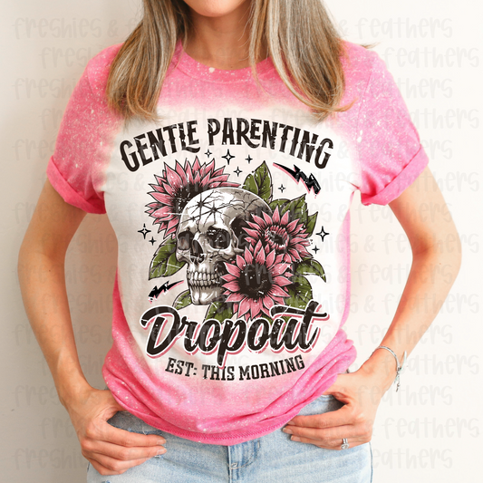 Gentle Parenting Dropout Tee