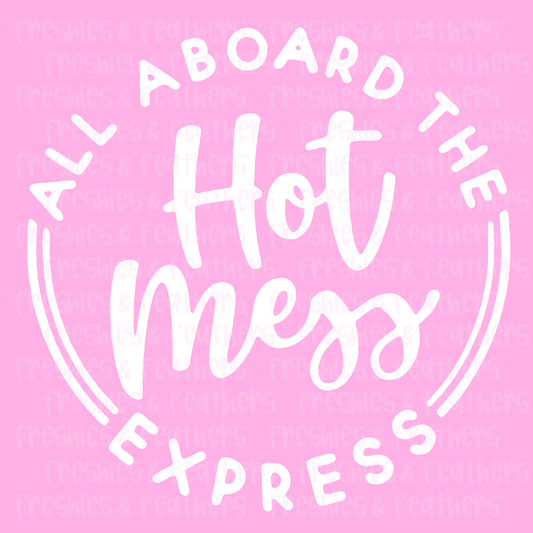 Hot Mess Express Decal