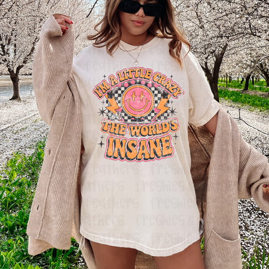 The Worlds Insane Tee